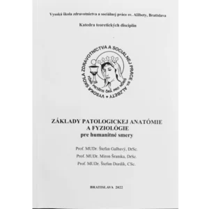 Základy patologickej anatómie a fyziológie pre humanitné smery